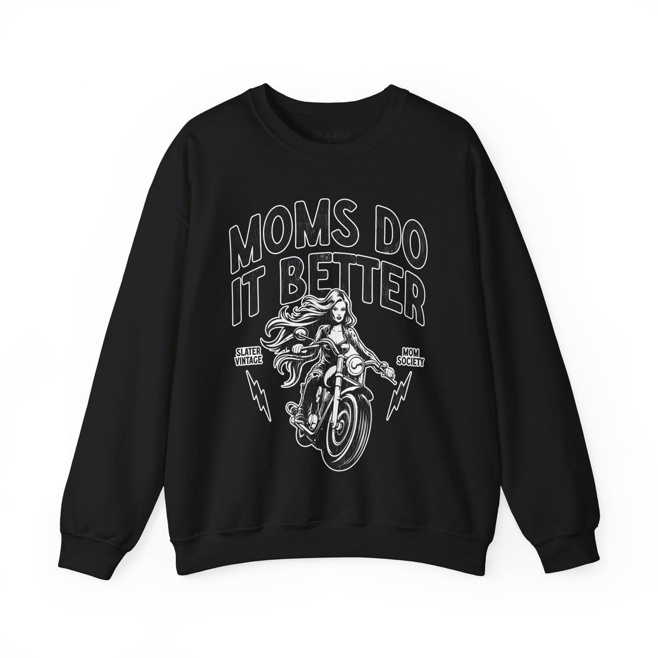 Moms Do It Better Street Style Crewneck Sweatshirt