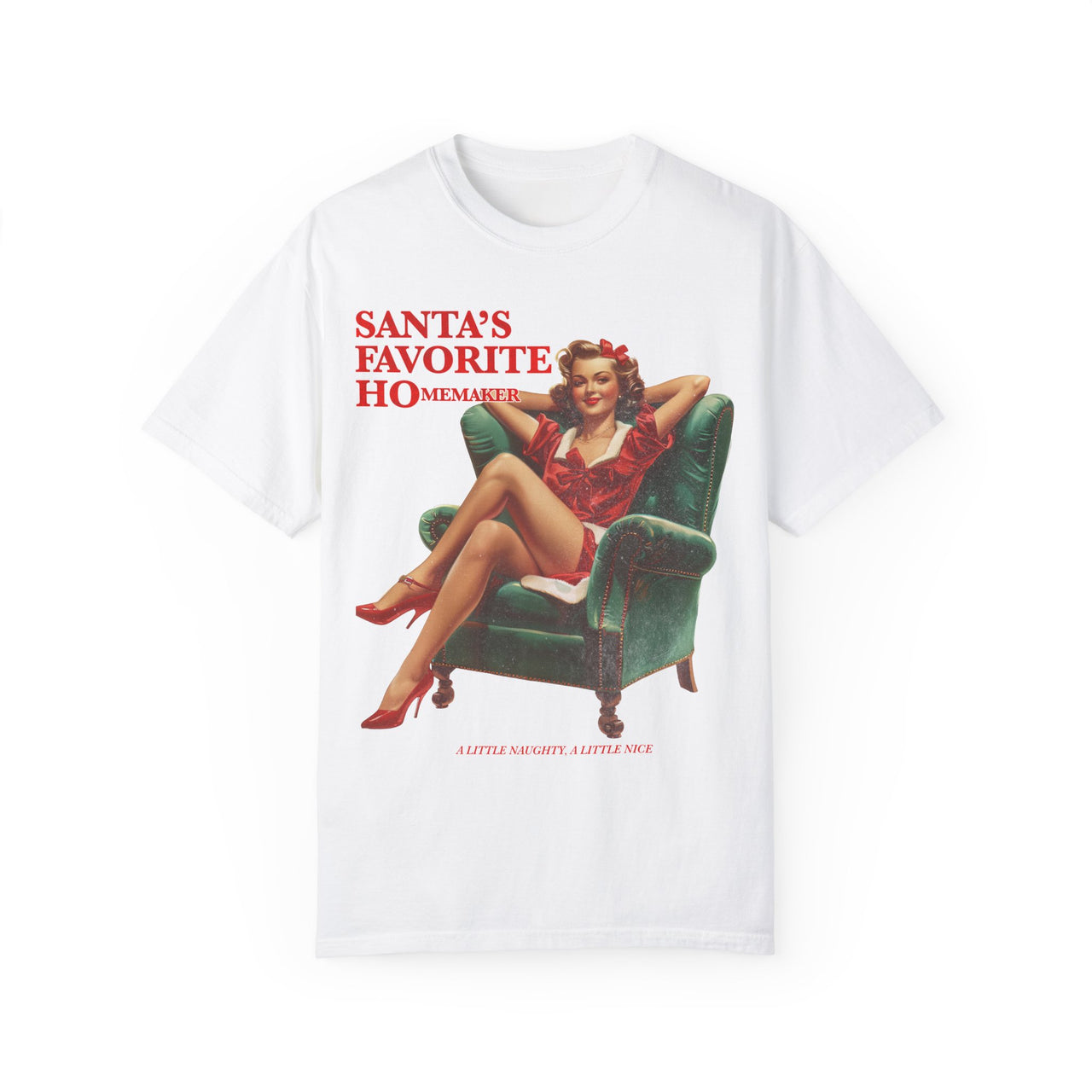 Santa's Favorite Homemaker Tee