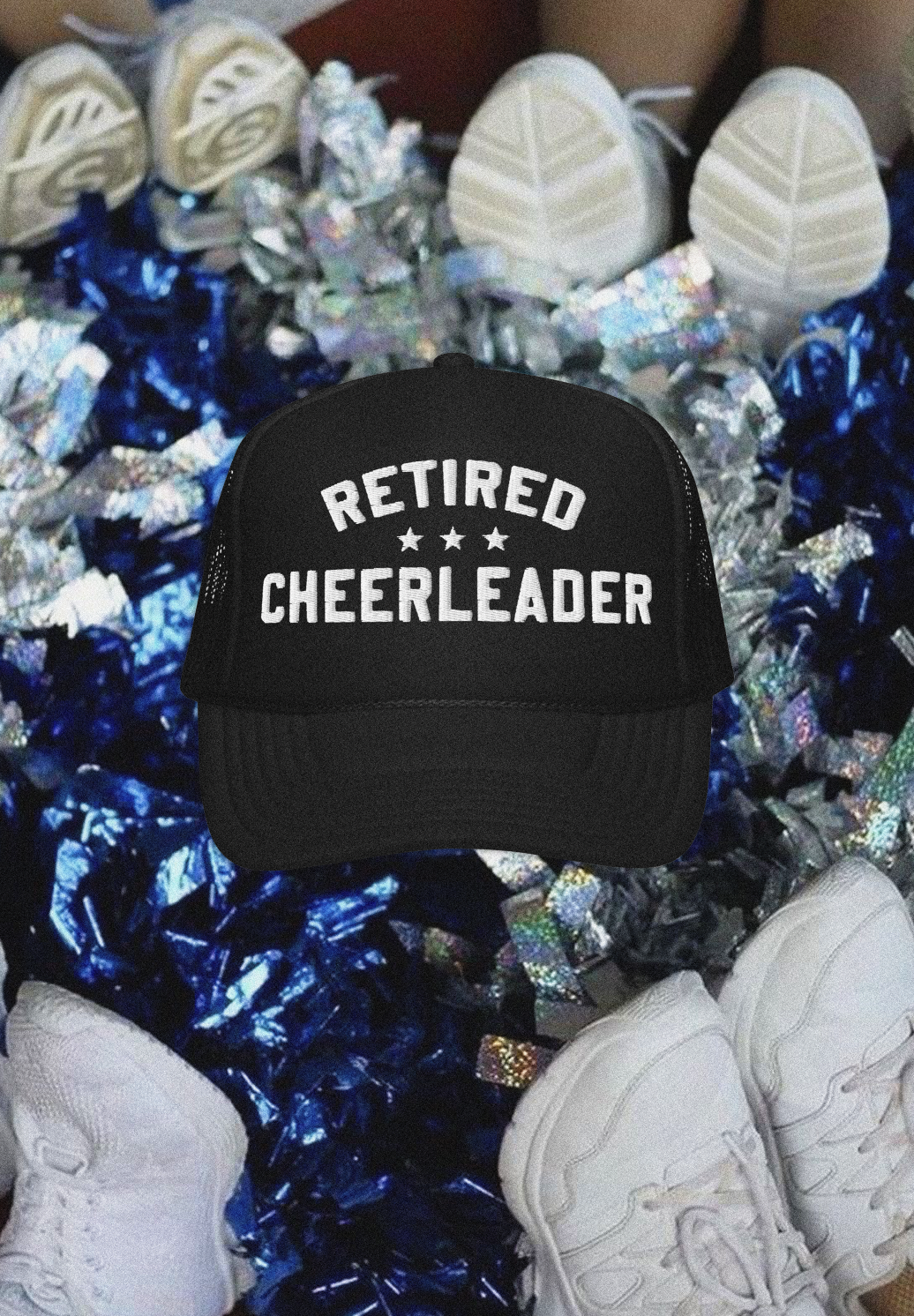 Retired Cheerleader Trucker Hat