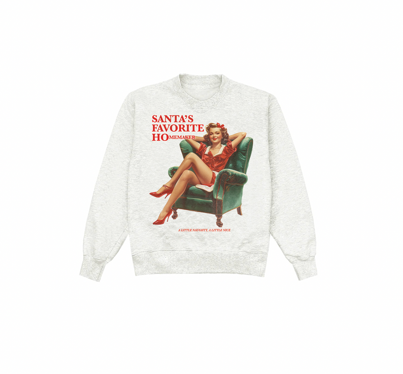 Santa's Favorite Homemaker Sweatshirt