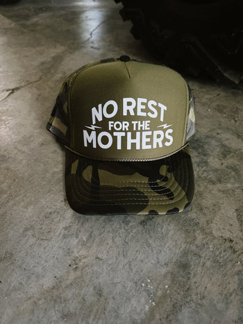 No Rest For The Mothers Trucker Hat