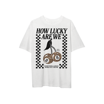 Everything Always Works Out For Me Tee