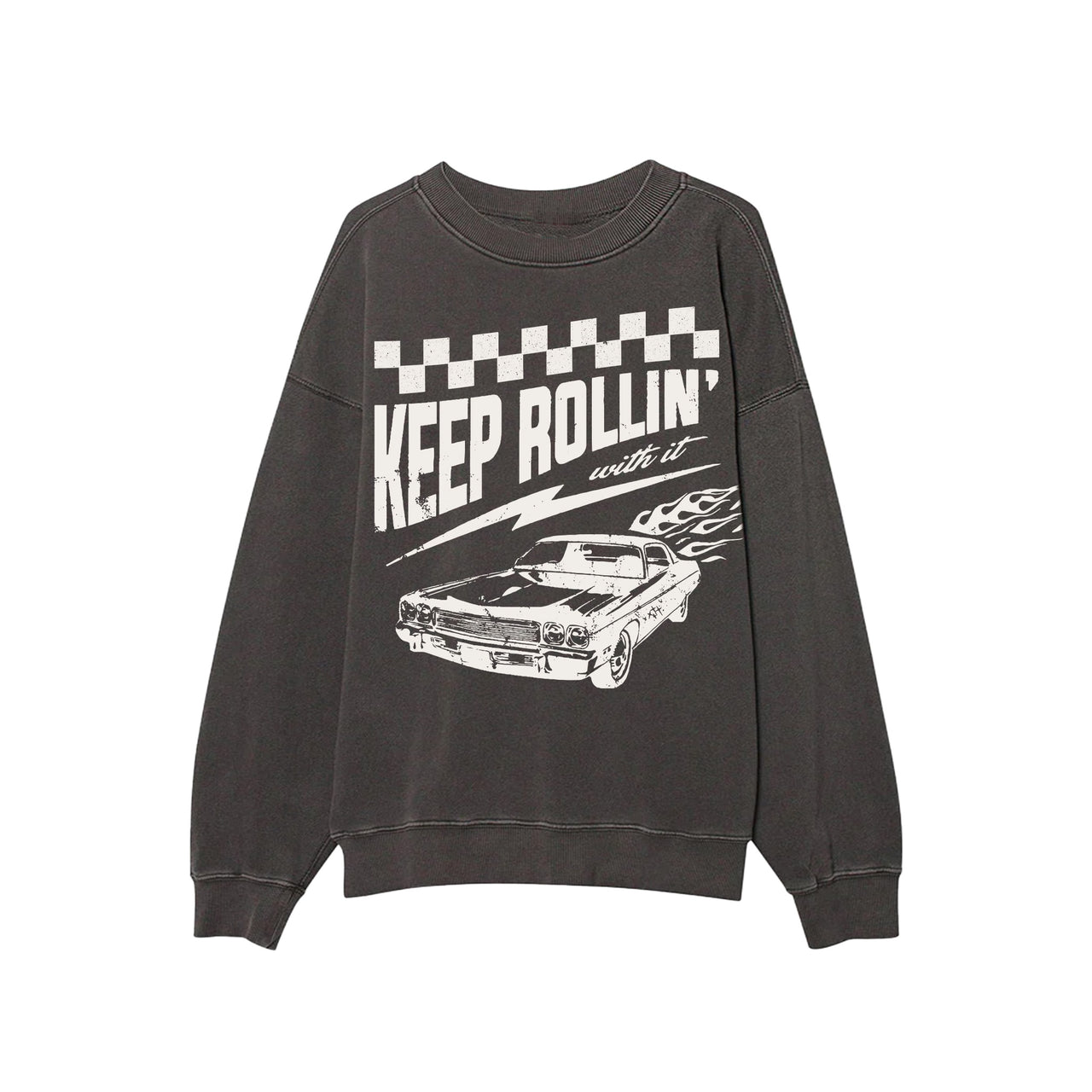 Keep Rolling With It Sweatshirt